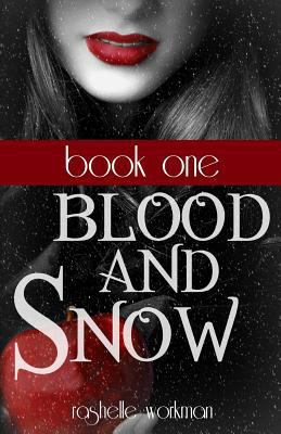 Blood and Snow Book One: Blood and Snow/Revenan... 1479258814 Book Cover