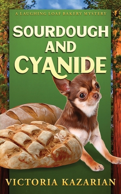 Sourdough and Cyanide B0CYM58K92 Book Cover