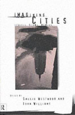 Imagining Cities: Scripts, Signs and Memories 0415144302 Book Cover