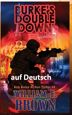 Burkes Double Down, auf Deutsch: Bob Burke Susp... [German] B0D94X8TM3 Book Cover