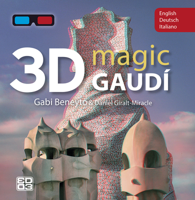 Magic Gaudí: 3D 8484785564 Book Cover
