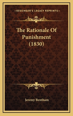 The Rationale Of Punishment (1830) 1164428659 Book Cover