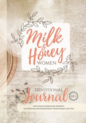 Milk and Honey Women Devotional Journal: Devoti... 1953000274 Book Cover