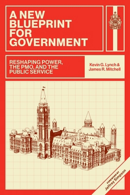 A New Blueprint for Government: Reshaping Power... 1779401116 Book Cover