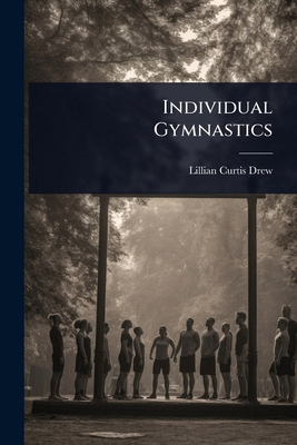 Individual Gymnastics 1023682435 Book Cover