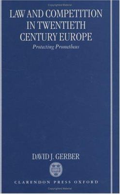 Law and Competition in Twentieth Century Europe... 019826285X Book Cover