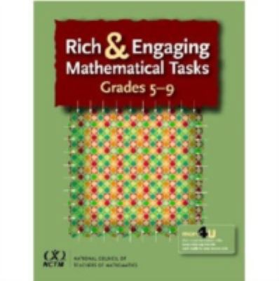 Rich and Engaging Mathematical Tasks: Grades 5-9 0873536339 Book Cover
