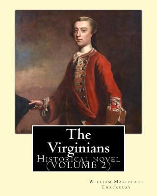The Virginians. By: William Makepeace Thackeray... 154666629X Book Cover