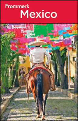 Frommer's Mexico (Frommer's Complete Guides) 1118027396 Book Cover