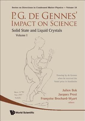 P.G. de Gennes' Impact on Science - Volume I: S... 981429103X Book Cover