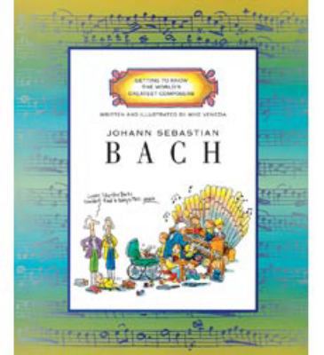 Johann Sebastian Bach 0516263528 Book Cover