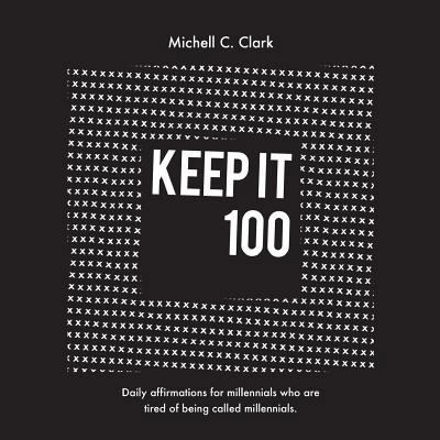 Keep it 100 0998970255 Book Cover