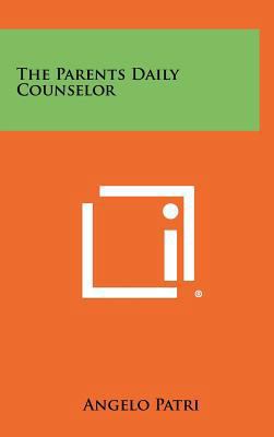 The Parents Daily Counselor 1258367521 Book Cover