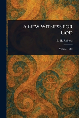 A New Witness for God 1023238926 Book Cover