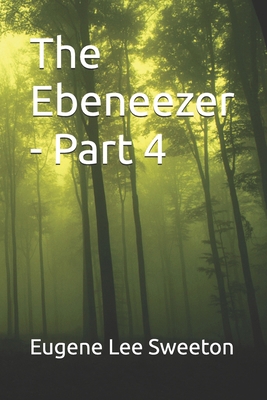 The Ebeneezer - Part 4 B0GWKQNQVW Book Cover