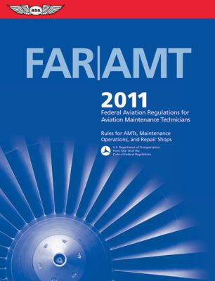 FAR/AMT: Federal Aviation Regulations for Aviat... 1560277742 Book Cover