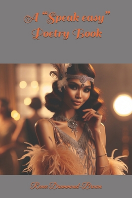 A "Speak easy" Poetry Book B0F6JQHT97 Book Cover
