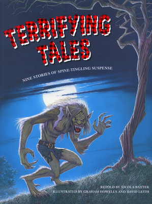 Terrifying Tales: Nine Stories of Spine-Tinglin... 1843229277 Book Cover