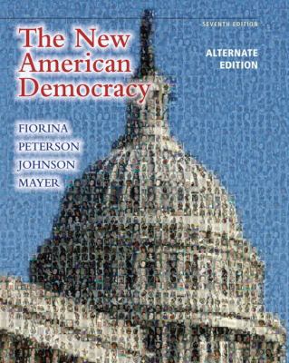 The New American Democracy, Alternate Edition 0205791344 Book Cover