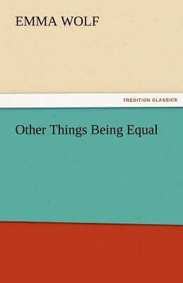 Other Things Being Equal 3842441053 Book Cover