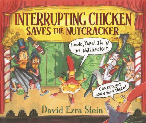 Interrupting Chicken Saves the Nutcracker B0GN27RJFK Book Cover