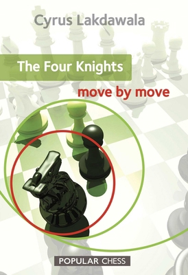 Four Knights: Move by Move 1857446933 Book Cover
