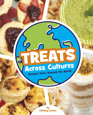 Treats Across Cultures: Recipes from Around the... 1669093190 Book Cover