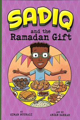 Sadiq and the Ramadan Gift 1398204676 Book Cover