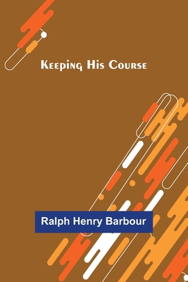 Keeping His Course 9356371245 Book Cover