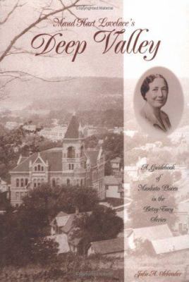 Maud Hart Lovelace's Deep Valley: A Guidebook o... 0971316821 Book Cover