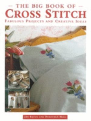 Big Book of Cross Stitch 1856056422 Book Cover