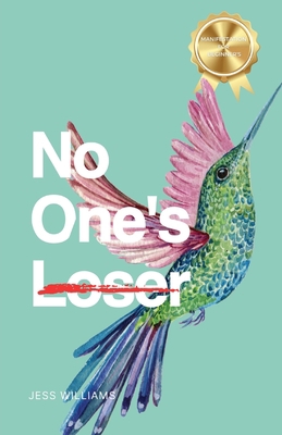 No One's Loser: How I Mastered the Law of Attra... 1088153690 Book Cover
