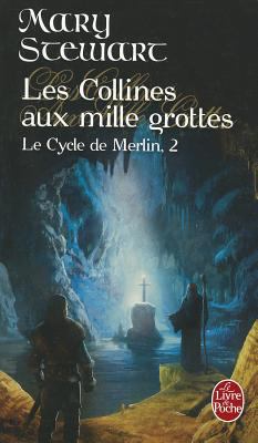 Les Collines Aux Mille Grottes: Le Cycle de Mer... [French] 2253119598 Book Cover