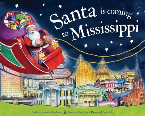 Santa Is Coming to Mississippi 1728200733 Book Cover