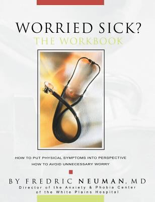 Worried Sick? The Workbook 1613829817 Book Cover