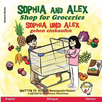 Sophia and Alex Shop for Groceries: Sophia und ... [German] 1952983290 Book Cover