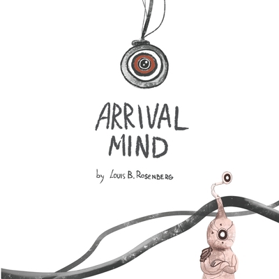 Arrival Mind 1735668516 Book Cover