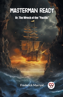 Masterman Ready Or, The Wreck of the "Pacific" 9363057739 Book Cover