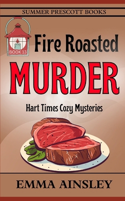 Fire Roasted Murder B0D7PK8686 Book Cover