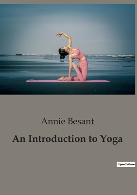 An Introduction to Yoga: Exploring the Science ... B0BWPMLZG5 Book Cover