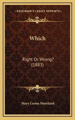 Which: Right Or Wrong? (1883) 1167293002 Book Cover