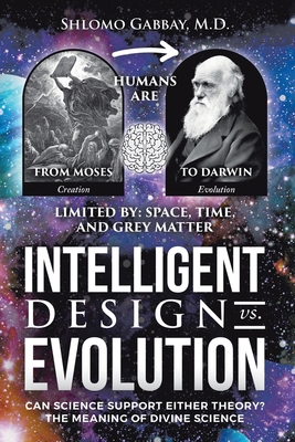 Intelligent Design versus Evolution 1098097475 Book Cover