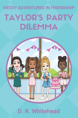 Taylor's Party Dilemma B08KH3QX87 Book Cover