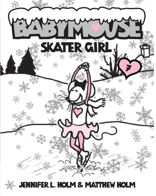 Babymouse #7: Skater Girl 0375839895 Book Cover