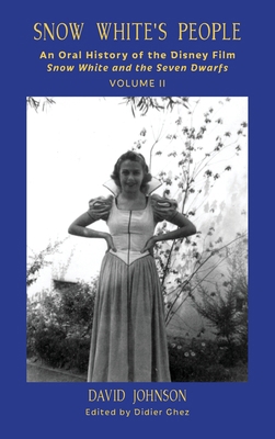 Snow White's People: An Oral History of the Dis... B0FJKX1G1L Book Cover