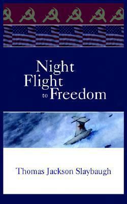 Night Flight to Freedom 1418422126 Book Cover