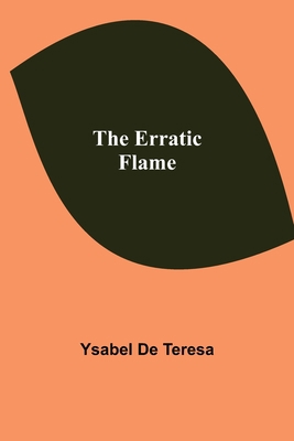 The Erratic Flame 9354943322 Book Cover