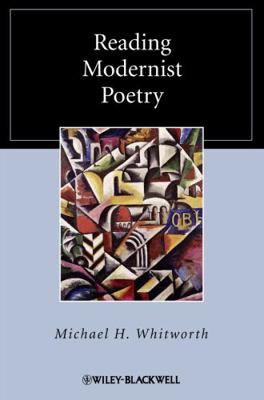 Reading Modernist Poetry 1405167319 Book Cover