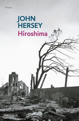 Hiroshima = Hiroshima [Spanish] 8483468549 Book Cover