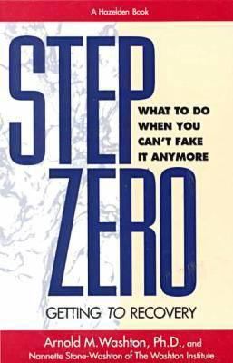 Step Zer0: Getting to Recovery 0894867857 Book Cover